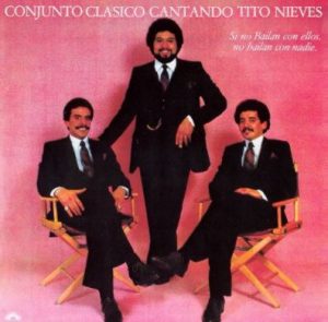 Conjunto Clasico with Tito Nieves