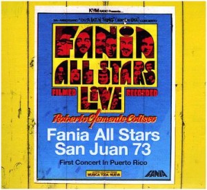 Fania All Stars "San Juan 73"