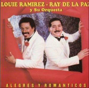 Salsa Romántica pioneers Louie Ramirez and Ray de la Paz