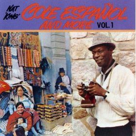 Nat "King" Cole's "Cole Español" was an unexpected success that inspired Natalie's album.