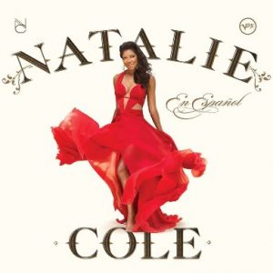 Natalie Cole's "En Español" has been a huge success, as her father's "Cole Español" was back in 1958.