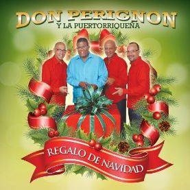 "Regalo de Navidad" (2012) is a hard swing Salsa Dura Christmas music album by veteran bandleader Don Perignon y La Puertorriqueña. 