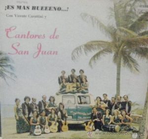 Vicente Carattini se inspiro en La Tuna de Cayey para formar Los Cantores de San Juan, los cuales pegaron muchas canciones aun populares en la Navidad.