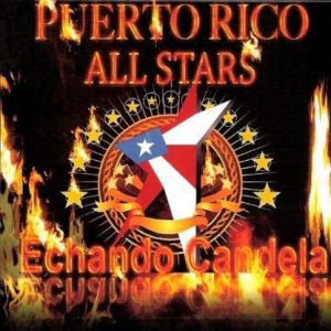 The Puerto Rico All Stars is back with their brand of "Salsa Dura" in the new album "Echando Candela".