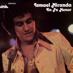 "En Fa Menor" (1974) es el 2ndo disco de Ismael Miranda como solista y consolida su estrellato en la Salsa!