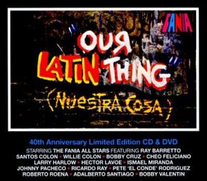 "Our Latin Thing", the movie of the Fania All Stars concert "Live at the Cheetah" was a huge marketing hit for Salsa music.