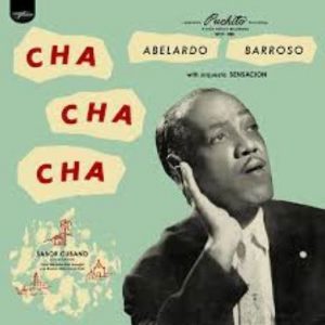 Abelardo Barroso in the cover of "Cha Cha Cha"