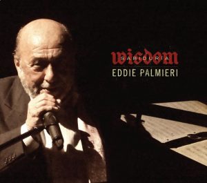 Eddie Palmieri in "Sabiduría / Wisdom" cover art
