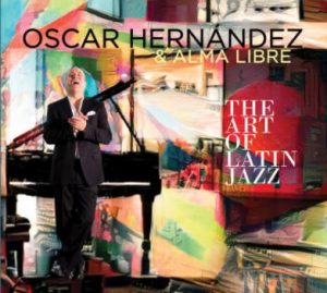 Oscar Hernandez in The Art of Latin Jazz album cover