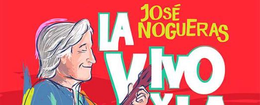 Jose Nogueras "La Vivo y la Gozo"