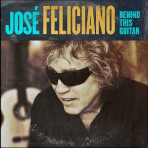 José Feliciano's "I'm America" is in "Behind This Guitar"