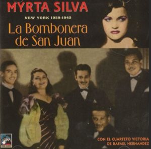 Myrta Silva with Rafael Hernandez and Cuarteto Victoria