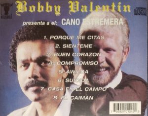 "Bobby Valentin Presenta al Cano Estremera" contra-carátula.